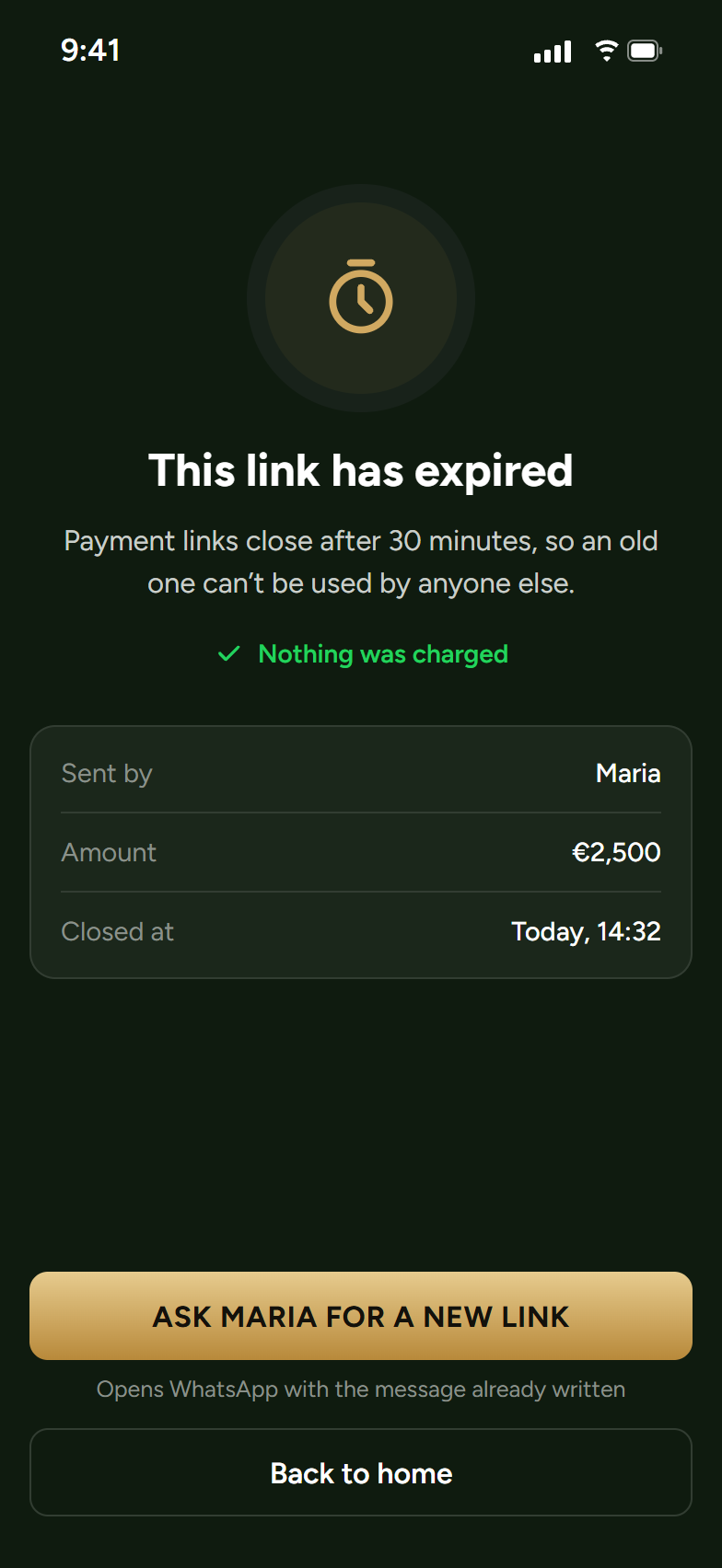 The expired-link screen: payment links close after 30 minutes, so an old one can't be used by anyone else. Nothing was charged. Sent by Maria, two thousand five hundred euro, closed today at 14:32. Buttons: ask Maria for a new link, which opens WhatsApp with the message already written, and back to home.